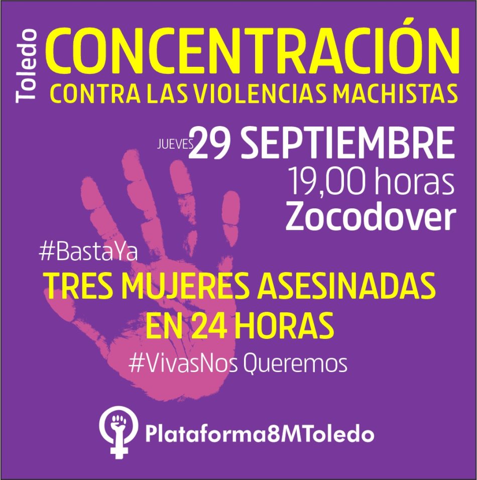 La Plataforma 8M de Toledo convoca concentración el 29-S en Zocodover contra los tres asesinatos machistas que se han producido en 24 horas