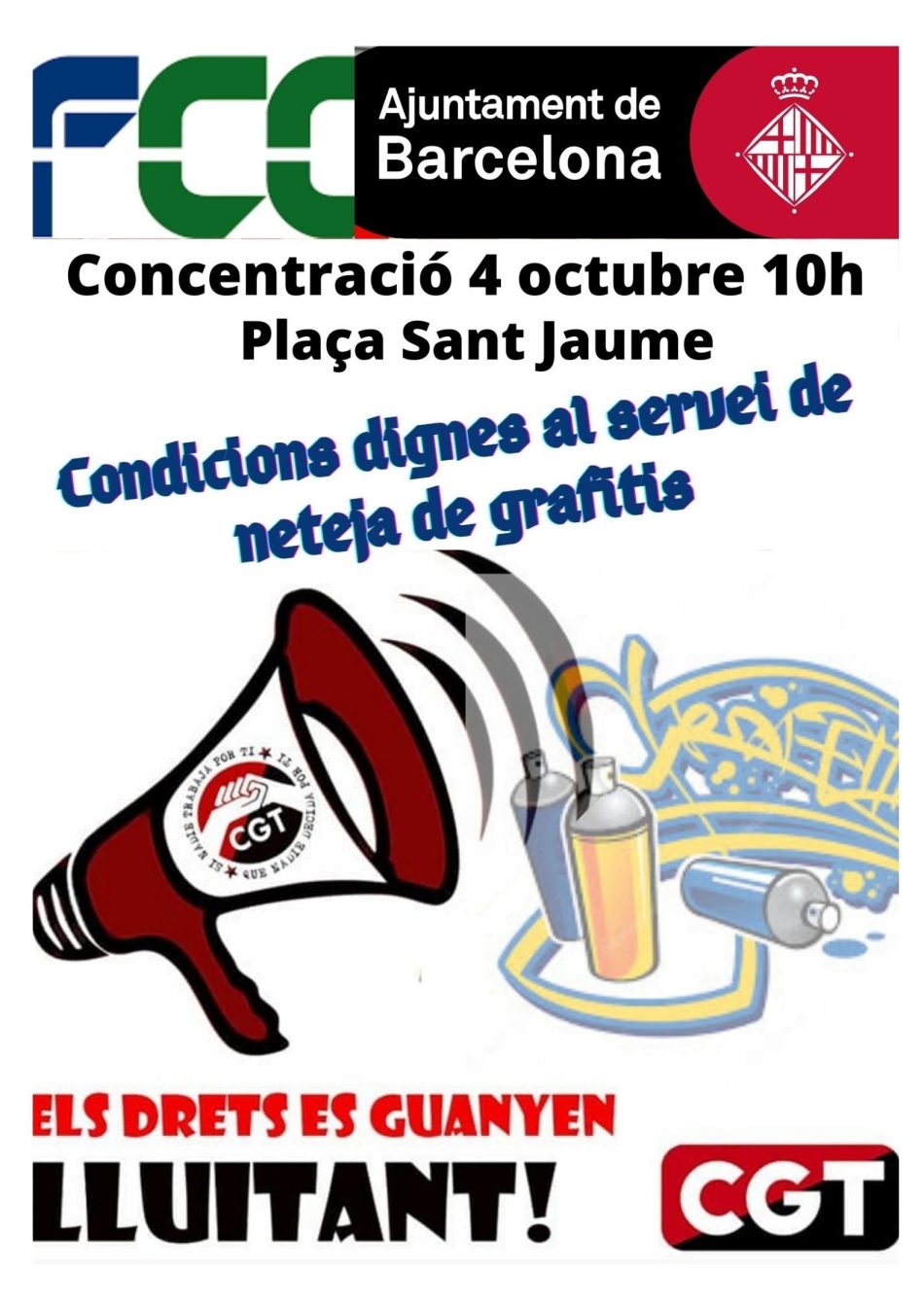 Concentración en Plaça Sant Jaume (Barcelona) el 4 de octubre: «Condicions dignes al servei de neteja de grafitis»