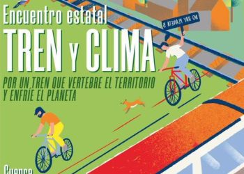 III Encuentro Estatal Tren y Clima, en Cuenca, Castilla – La Mancha