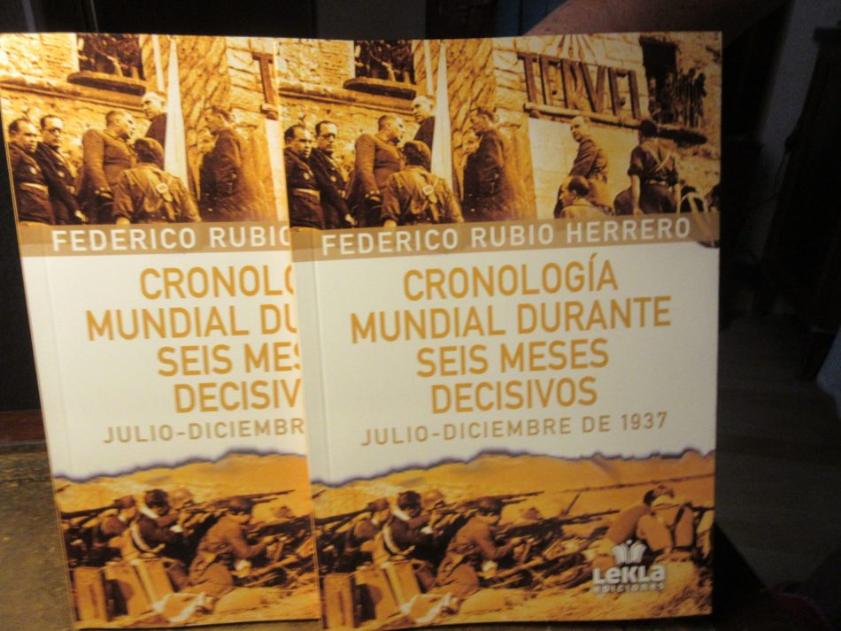 Se publica el libro «Cronología mundial durante seis meses decisivos, julio-diciembre de 1937»