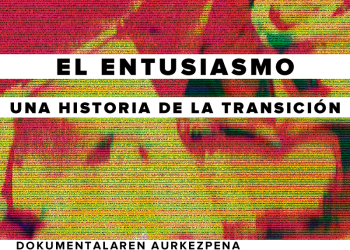 Presentación del documental ‘El entusiasmo. Una historia de la Transición’. 22 de Octubre