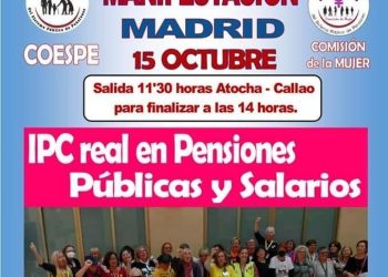 COESPE (Coordinadora Estatal por la Defensa del Sistema Publico de Pensiones): «El 15 de octubre, todos a Madrid»