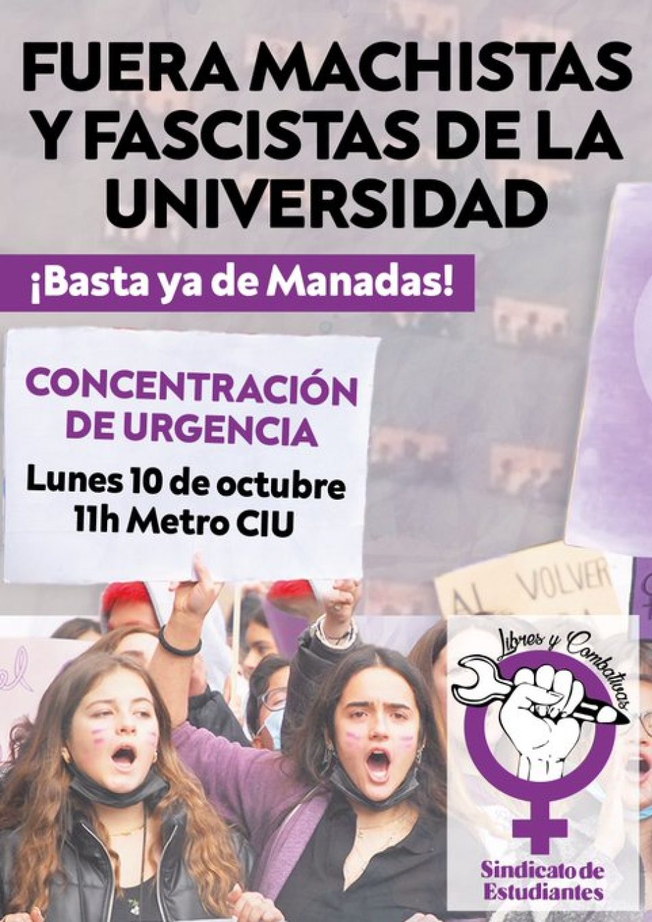 Concentración hoy lunes 10 de octubre, a las 11h., en el metro Ciudad Universitaria: «fuera machistas y fascistas de la Universidad»