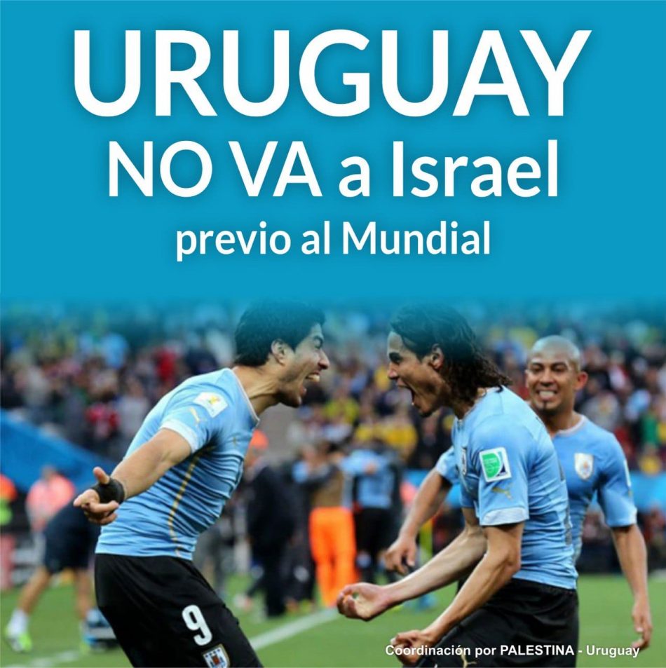 ¡Uruguay no va a Israel!
