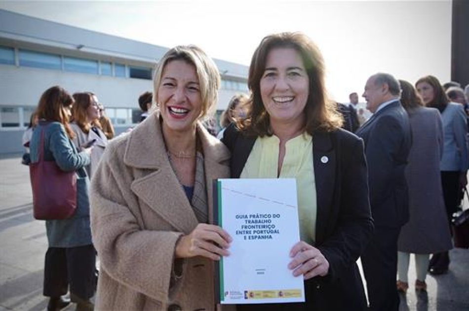 Yolanda Díaz y su homóloga portuguesa firman la Guía de Trabajo Transfronterizo y amplían su colaboración