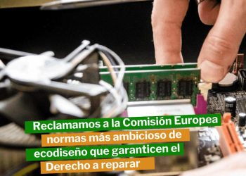 CECU y Amigos de la Tierra reclaman a la Comisión Europea normas más ambiciosas de ecodiseño que garanticen el Derecho a reparar