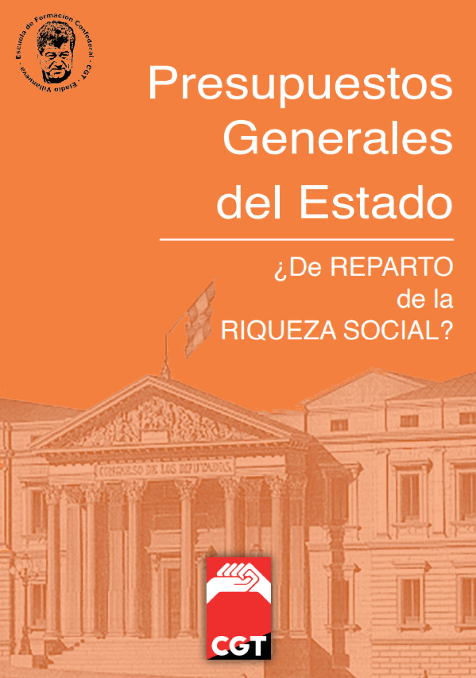 CGT muestra su rechazo a los PGE por el  importante aumento económico para armamento y defensa en plena crisis socioeconómica