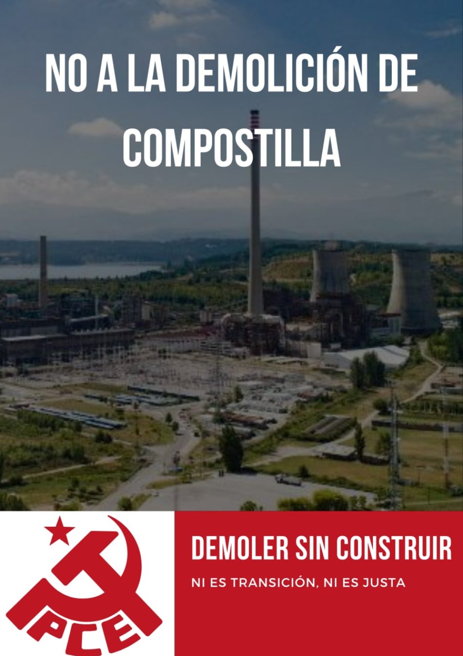 El PCE lanza un llamado a todas las administraciones y fuerzas políticas para evitar la demolición de las torres de Compostilla II