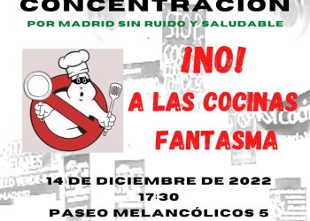 <strong>Protesta de la Plataforma de Afectados por las Cocinas Fantasma en Arganzuela contra la permisividad del Ayuntamiento de Madrid</strong>