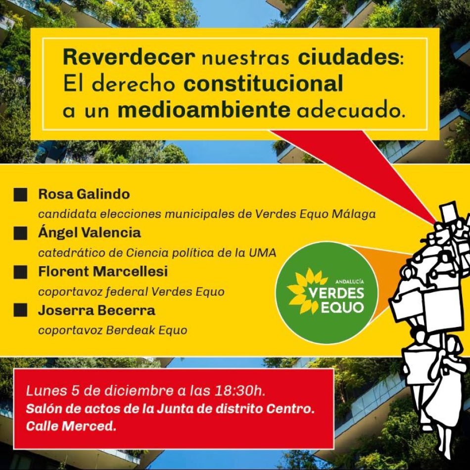 Verdes EQUO en defensa del Derecho constitucional a un Medio Ambiente adecuado