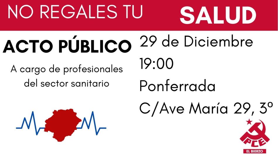 Profesionales sanitarios participan en el acto “No regales tu salud” organizado por el PCE el 29-D