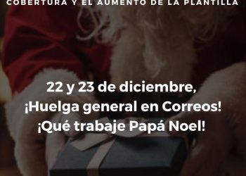 Las huelgas continuarán en Correos hasta desencallar la negociación del Convenio colectivo