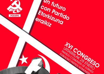 El Partido Comunista de Euskadi-EPK celebra este sábado su XVI Congreso en Bilbao