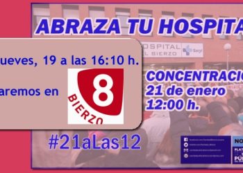 “Abrazar el hospital es defender nuestro derecho a la salud”. El PCE llama a apoyar la concentración de este sábado a las 12 en el Hospital El Bierzo