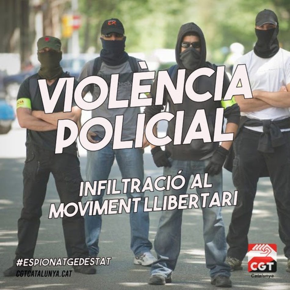 Violència policial: un nou cas d’infiltració als moviments llibertaris