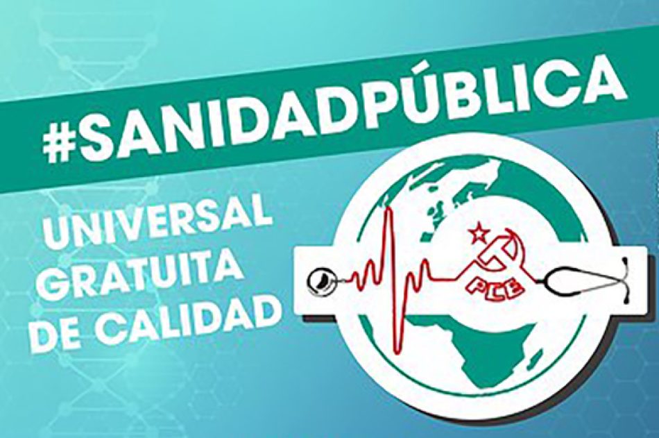 El Partido Comunista en Castilla y León, por la sanidad pública, gratuita y equitativa