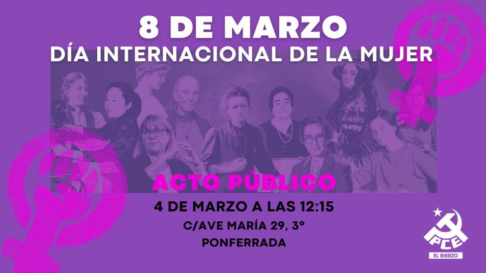 El PCE de El Bierzo organiza un acto este sábado 4 con motivo del Día Internacional de la mujer trabajadora