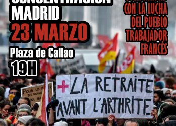 Concentración en Solidaridad con la lucha del pueblo trabajador francés: 23 de marzo