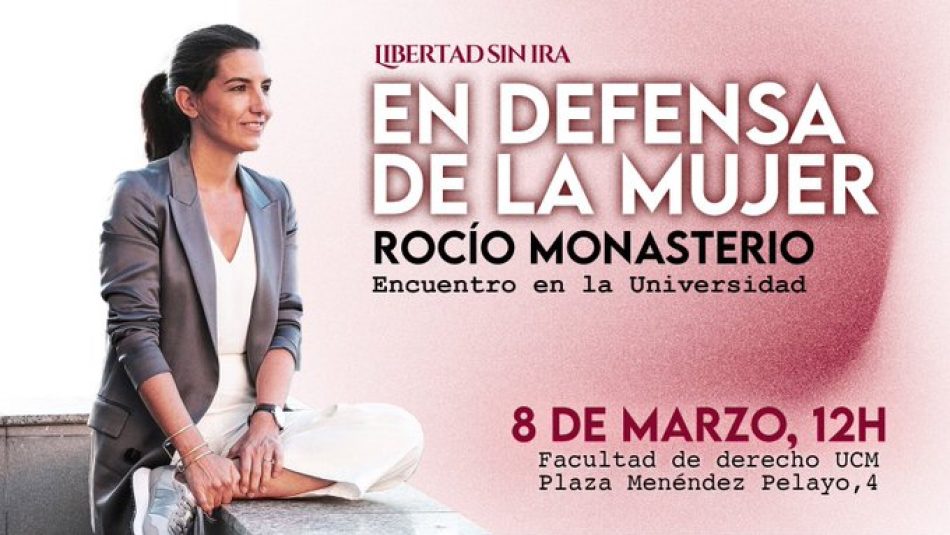 Pan y rosas y Contracorriente denuncian el acto de Monasterio en la Universidad Complutense: «¡Fuera la extrema derecha antifeminista y antiderechos de la universidad!»