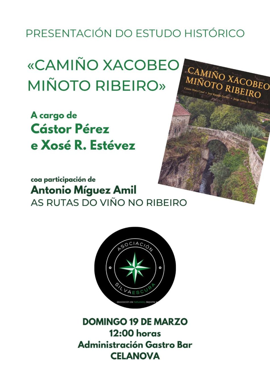 Presentación do libro: «Camiño Xacobeo Miñoto Rebeiro» na asociación Silva Escura, en Celanova
