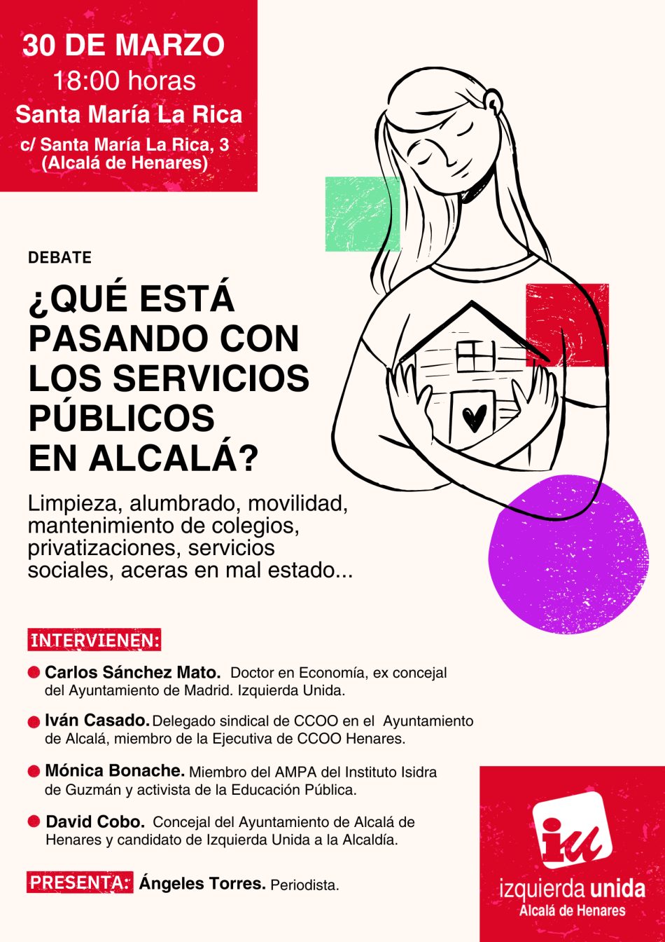 Izquierda Unida Alcalá de Henares organiza un acto sobre los servicios públicos municipales con el exconcejal madrileño Carlos Sánchez Mato