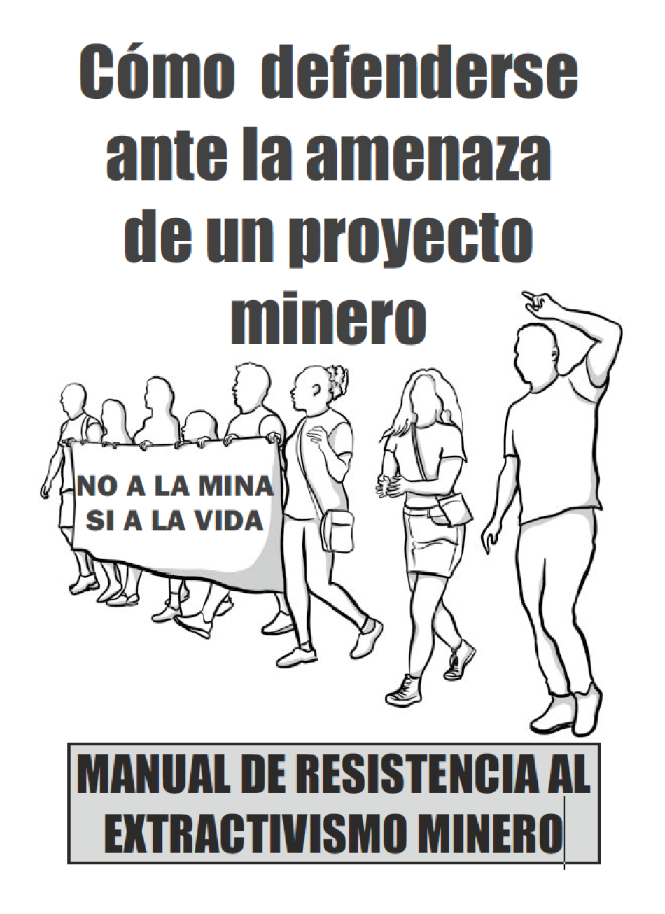 Ecologistas en Acción lanza un manual para organizar la resistencia contra el extractivismo minero