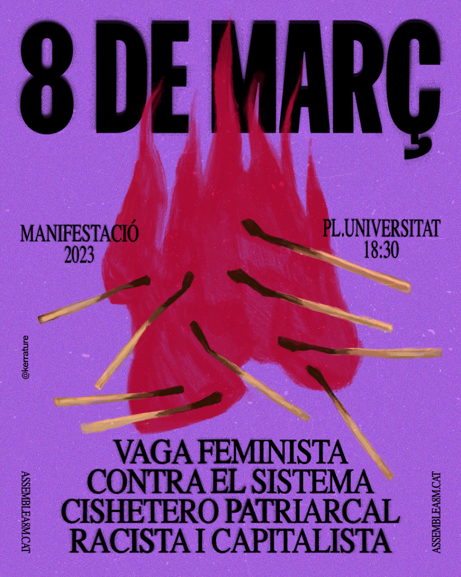 Aquest 8 de març les feministes fem vaga<br>contra el sistema cishetero-patriarcal, racista i classista