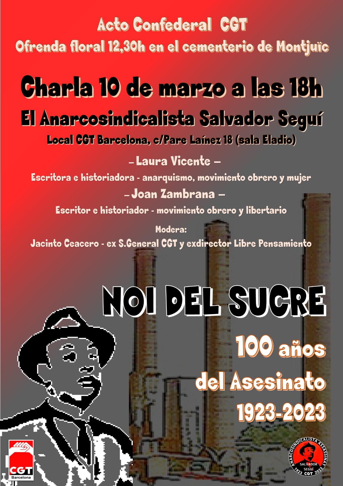 CGT Barcelona Actos centenario asesinato Salvador Seguí en Barcelona