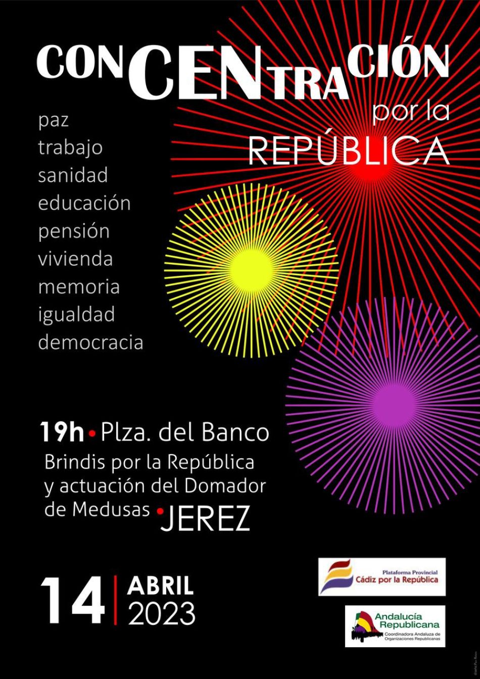 Andalucía Republicana convoca concentración el 14 de abril en la Plaza del Banco de Jerez