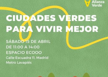 Alianza Verde celebra una jornada de debate con candidatos y candidatas sobre «Ciudades verdes para vivir mejor»