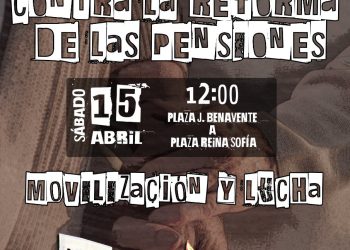 Convocan manifestación en Madrid contra el «nuevo decretazo en pensiones»: 15 de abril