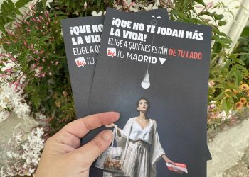 El PP presenta una denuncia contra Izquierda Unida en Madrid por un panfleto que reza «¡Qué no te jodan más la vida! Elige a quiénes están de tu lado»