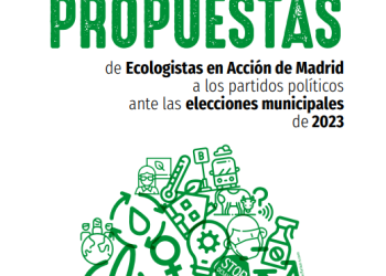 Propuestas ecologistas para que Madrid se convierta en una ciudad sostenible, acogedora y humana