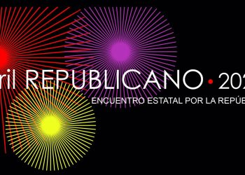 Llamamiento 14 de abril de 2023: Ni recortes en lo público, ni corrupción, ni monarquía. ¡República!