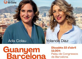 Ada Colau i Yolanda Díaz protagonitzen un acte a Barcelona