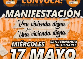 Gran manifestación en San Fernando de Henares en el aniversario del derribo de las primeras viviendas afectadas por el Metro