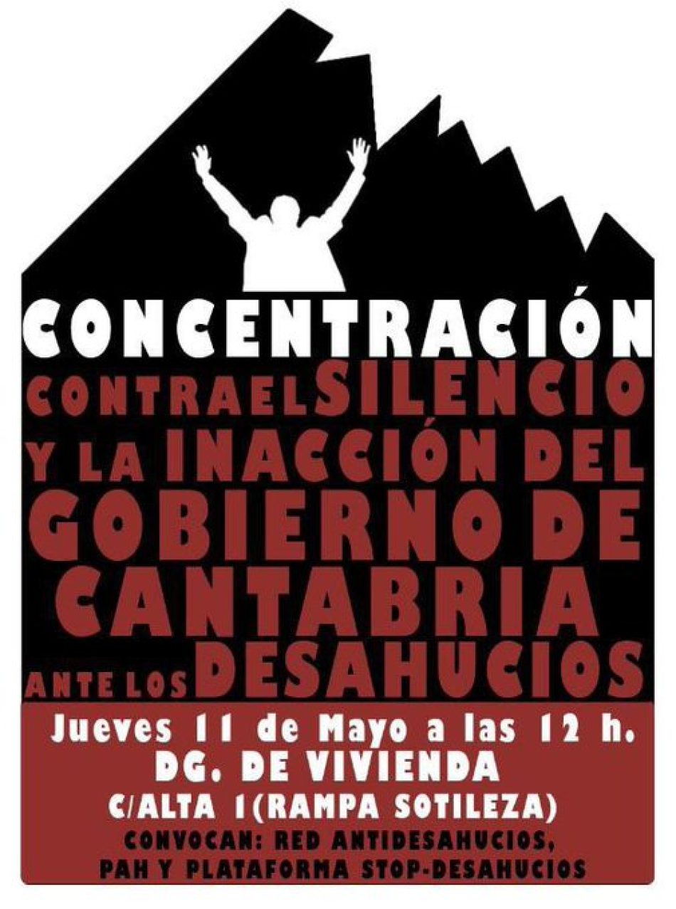 El movimiento antidesahucios de Cantabria convoca concentración hoy jueves 11 de mayo contra el silencio y la inacción de la administración autonómica ante los desahucios