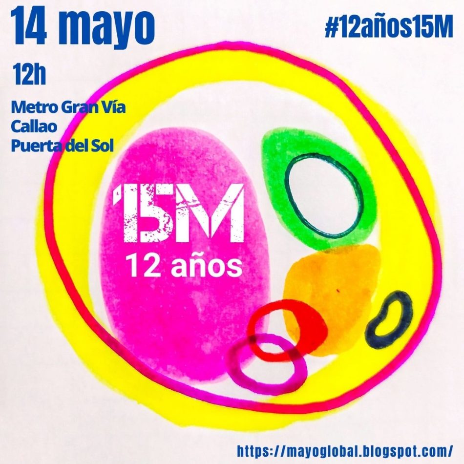 Manifestación y exposición de fotos con motivo del 12° Aniversario del 15M. #12años15M