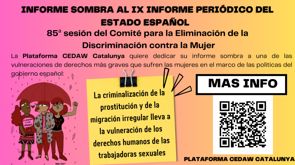 La Plataforma CEDAW Catalunya, a través del Informe Sombra, denuncia «la grave vulneración de los derechos humanos de las trabajadoras sexuales» por parte del Estado español