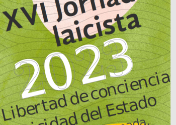 Granada acogerá la XVI Jornada Laicista el próximo 6 de mayo