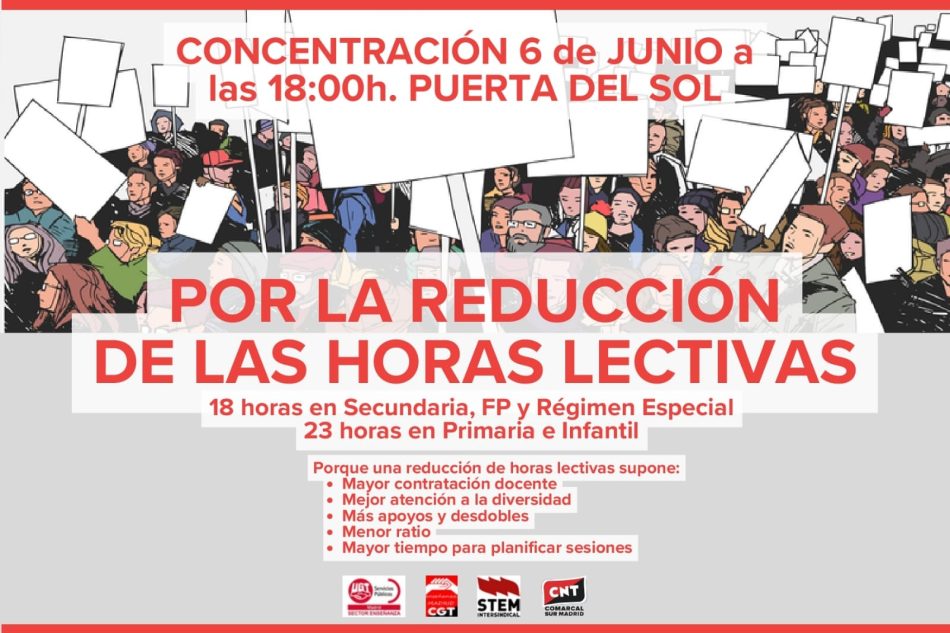 Sindicatos convocan concentración por la reducción de las horas lectivas: 6 de junio, en la Puerta del Sol (Madrid)