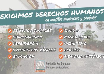 APDHA exigirá a las nuevas corporaciones municipales que tomen medidas urgentes para garantizar los Derechos Humanos