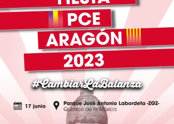 Fiesta del PCE Aragón 2023: 17 de junio en el Quiosco de la Música del Parque José Antonio Labordeta (Zaragoza)