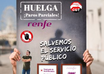 CGT considera que las movilizaciones de julio tienen que demostrar a RENFE y ADIF que las plantillas no van a renunciar a sus reivindicaciones