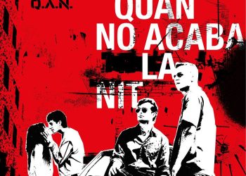 Tráiler disponible de «Quan no acaba la nit (Cuando la noche no termina) de Óscar Montón