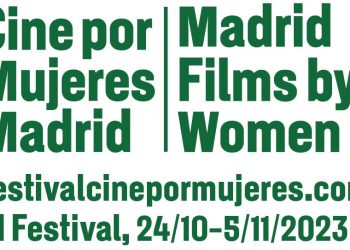 El Festival Cine por Mujeres Madrid vuelve del 24 de octubre al 5 de noviembre de 2023 con una programación de lujo en 19 salas de la ciudad