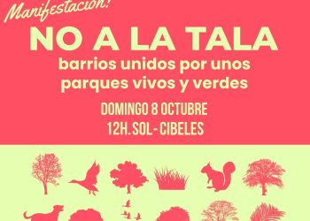 Este domingo, una manifestación llevará la protesta contra la tala y en defensa de los parques desde la sede del Gobierno regional hasta el Ayuntamiento de Madrid