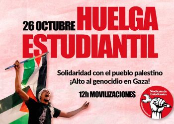 26 de octubre huelga estudiantil · Solidaridad con el pueblo palestino. ¡Alto al genocidio en Gaza!