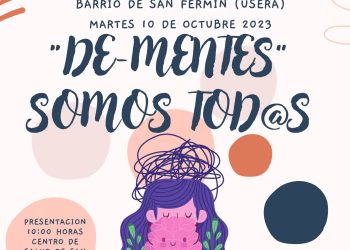 Colectivos vecinales y sanitarios organizan en este barrio de Usera (Madrid) una jornada sobre salud mental: «De-Mentes somos todos, en San Fermín»