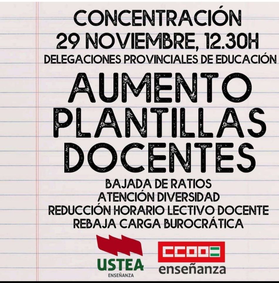CCOO y USTEA enseñanza convocan concentraciones en todas las Delegaciones de Educación de Andalucía, el 29 de noviembre